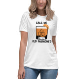 Call Me Old Fashioned - Ladies Shirt